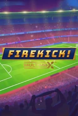 Firekick! Multimax