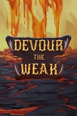 Devour The Weak