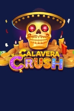 Игровой автомат Calavera Crush