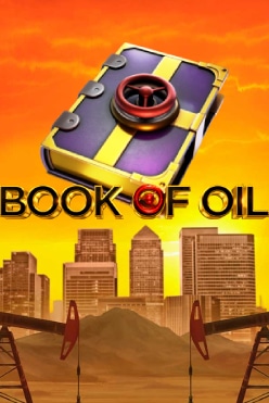 Игровой автомат Book of Oil