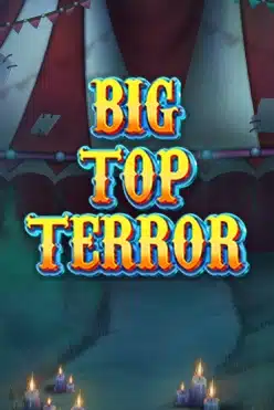 Игровой автомат Big Top Terror